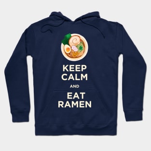 Keep Calm and Eat Ramen Hoodie